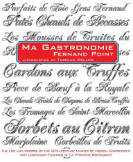 Title: Ma Gastronomie, Author: Fernand Point