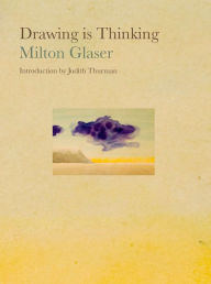 Title: Drawing is Thinking, Author: Milton Glaser