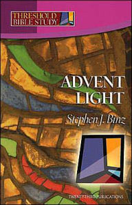 Title: Advent Light, Author: Stephen J. Binz