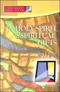 Title: The Holy Spirit and Spiritual Gifts, Author: Stephen J. Binz