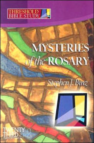 Title: The Mysteries of the Rosary, Author: Stephen J. Binz