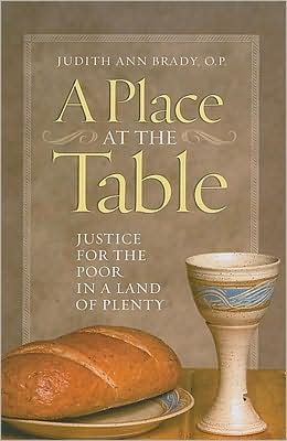 A Place at the Table: Justice for the Poor in a Land of Plenty