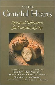 Title: With Grateful Hearts: Spiritual Reflections for Everyday Living, Author: Compilation