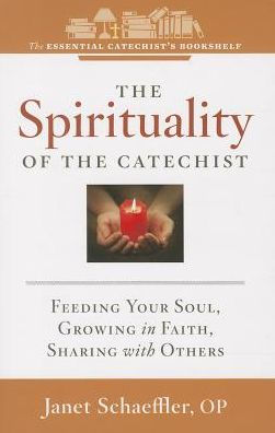 The Spirituality of the Catechist