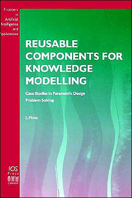 Reusable Components for Knowledge Modelling / Edition 1