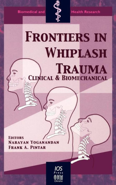 Frontiers in Whiplash Trauma / Edition 1
