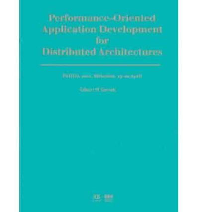 Performance-Oriented Application Development for Distributed Architectures