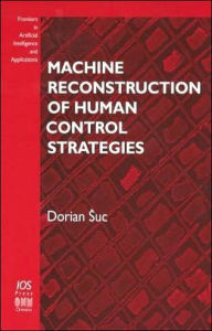 Title: Machine Reconstruction in Human Control Strategies, Author: D. Suc