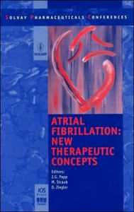 Title: Atrial Fibrillation: New Therapeutic Concepts, Author: J.G. Papp