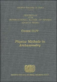 Title: Physics Methods in Archaeometry, Author: IOS Press