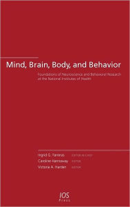 Title: Mind, Brain, Body, and Behavior, Author: Inrid G. Farreras