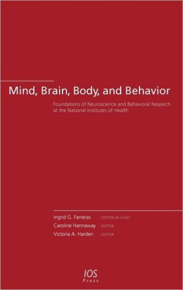 Mind, Brain, Body, and Behavior