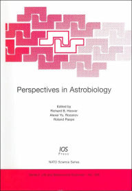 Title: Perspectives in Astrobiology (NATO Science Series: Life and Behavioural Sciences, Vol. 366), Author: Richard B. Hoover