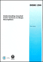 Understanding Coverbal Ionic Gestures in Shape Descriptions: Dissertations in Artificial Intelligence