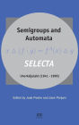 Semigroups and Automata. Selecta Uno Kaljulaid (1941-1999)