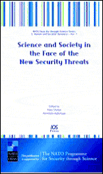 Science and Society in the Face of the New Security Threats: Volume 7 NATO Security through Science Series