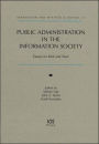 Public Administration in the Information Society: Essays on Risk and Trust