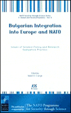 Bulgarian Integration into Europe and NATO: Issues of Science Policy and Research Evaluation Practice