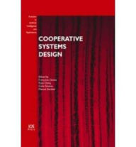 Title: Cooperative Systems Design: Seamless Integration of Artifacts and Conversations - Enhanced Concepts of Infrastructure for Communication, Author: Parina Hassanaly