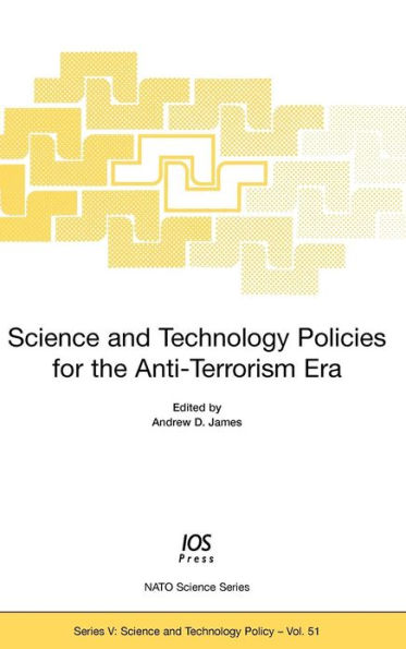 Science and Technology Policies for the Anti-Terrorism Era