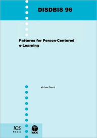 Title: Patterns for Person-Centered E-Learning, Author: Michael Derntl