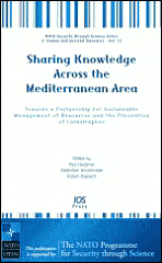 Sharing Knowledge across the Mediterranean Area: Towards a Partnership for Sustainable Management of Resources and the Prevention of Catastrophes