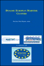 Dynamic European Maritime Clusters: Volume 30 Dutch Maritime Network Series