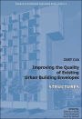 COST C16 Improving the Quality of Existing Urban Building Envelopes III - Structures