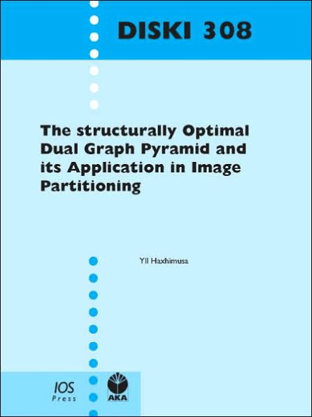 The Structurally Optimal Dual Graph Pyramid and its Application in Image Partitioning