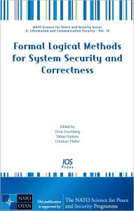 Title: Formal Logical Methods for System Security and Correctness, Author: Orna Grumberg