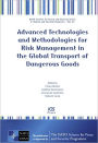 Advanced Technologies and Methodologies for Risk Management in the Global Transport of Dangerous Goods