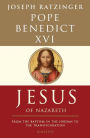 Jesus of Nazareth: From the Baptism in the Jordan to the Transfiguration / Edition 1