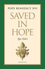 Saved in Hope: Spe Salve / Edition 1