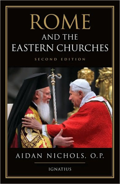 Rome and the Eastern Churches: A Study Schism