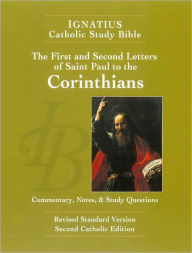 Title: The First and Second Letters of St. Paul to the Corinthians: Ignatius Catholic Study Bible, Author: Scott Hahn