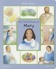 Title: My First Pictures of Mary, Author: Maïte Roche