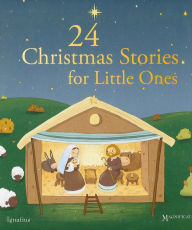 Title: 24 Christmas Stories for Little Ones, Author: Anne Gravier