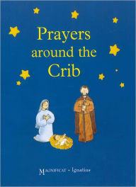 Title: Prayers Around the Crib, Author: Juliette Levivier