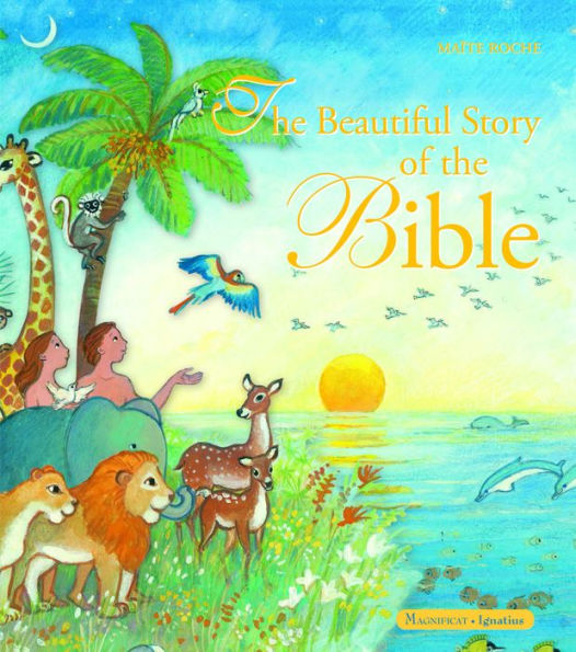 The Beautiful Story of the Bible