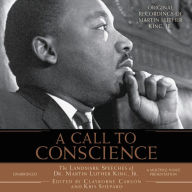 Title: A Call to Conscience: The Landmark Speeches of Dr. Martin Luther King, Jr., Author: Clayborne Carson