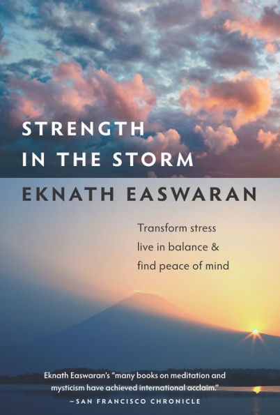 Strength the Storm: Transform Stress, Live Balance, and Find Peace of Mind