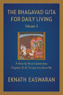 The Bhagavad Gita for Daily Living, Volume 3: A Verse-by-Verse Commentary: Chapters 13-18 To Love Is to Know Me