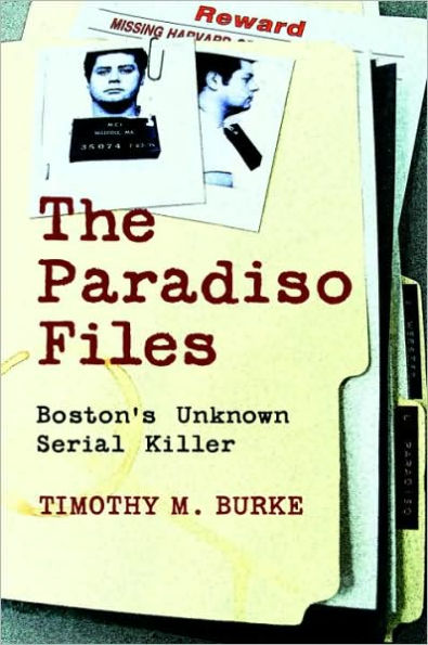 The Paradiso Files: Boston's Unknown Serial Killer