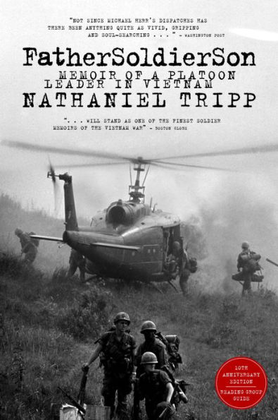Father, Soldier, Son: Memoir of a Platoon Leader In Vietnam
