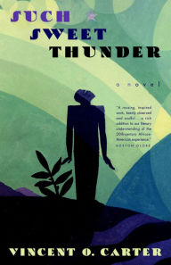 Title: Such Sweet Thunder, Author: Vincent O. Carter