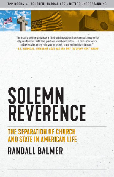 Solemn Reverence: The Separation of Church and State American Life