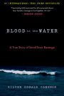 Blood in the Water: A True Story of Small-Town Revenge