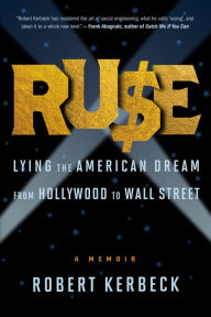 Kindle ipod touch download books Ruse: Lying the American Dream from Hollywood to Wall Street English version by 