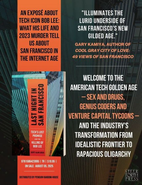 Last Night San Francisco: Tech's Lost Promise and the Killing of Bob Lee
