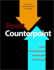 Title: Point Counterpoint: New Perspectives on People & Strategy, Author: Anna Tavis